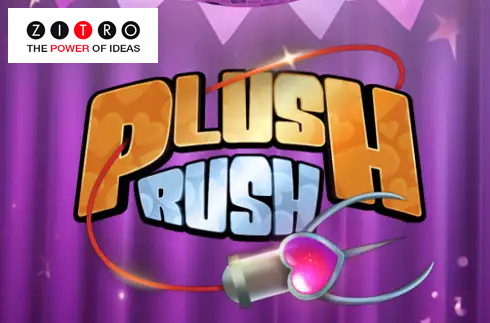 Plush Rush